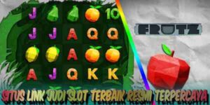 Situs Link Judi Slot Terbaik Resmi Terpercaya Gampang Maxwin Frutz