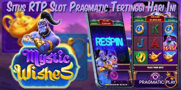 Situs RTP Slot Pragmatic Tertinggi Hari Ini